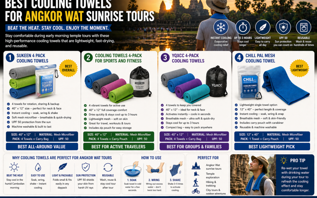 4 Best Cooling Towels for Angkor Wat Sunrise Tours in 2026